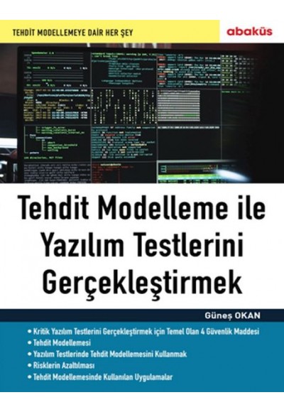 Tehdit Modelleme ile Yazılım Testlerini Gerçekleştirmek