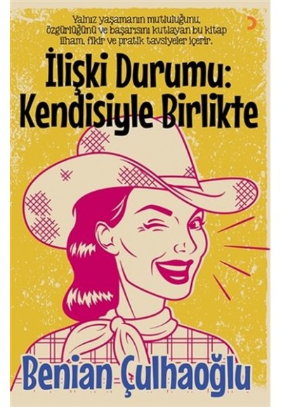 İlişki Durumu: Kendisiyle Birlikte