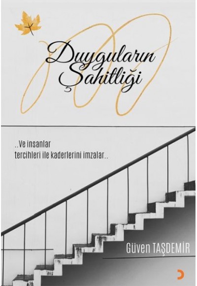 Duyguların Şahitliği