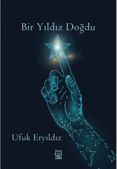 Bir Yıldız Doğdu