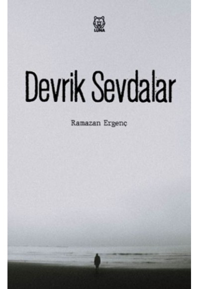 Devrik Sevdalar