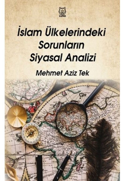 İslam Ülkelerindeki Sorunların Siyasal Analizi