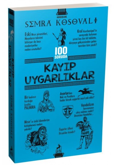 100 Soruda Kayıp Uygarlıklar