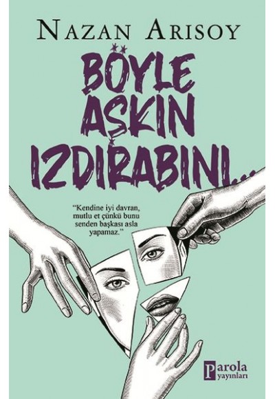 Böyle Aşkın Izdırabını...