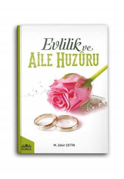 Evlilik Ve Aile Huzuru