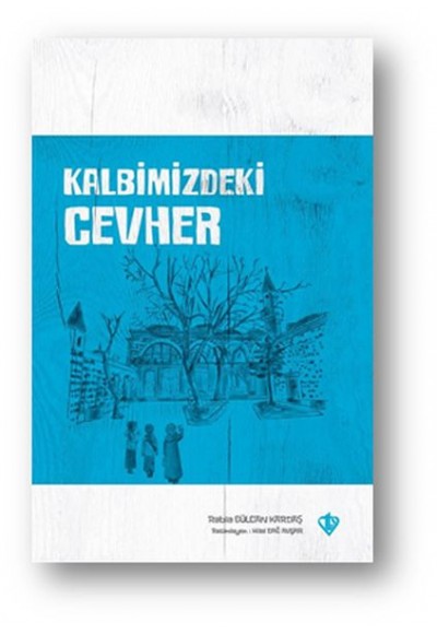 Kalbimizdeki Cevher