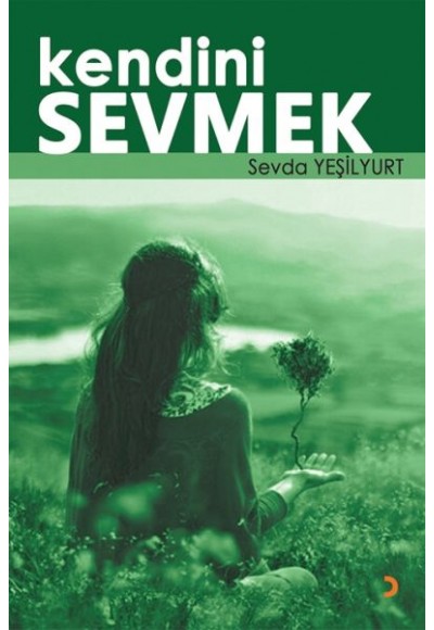 Kendini Sevmek