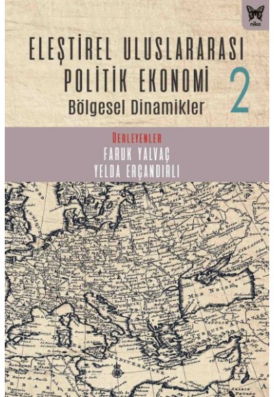Eleştirel Uluslararası Politik Ekonomi 2 Bölgesel Dinamikler
