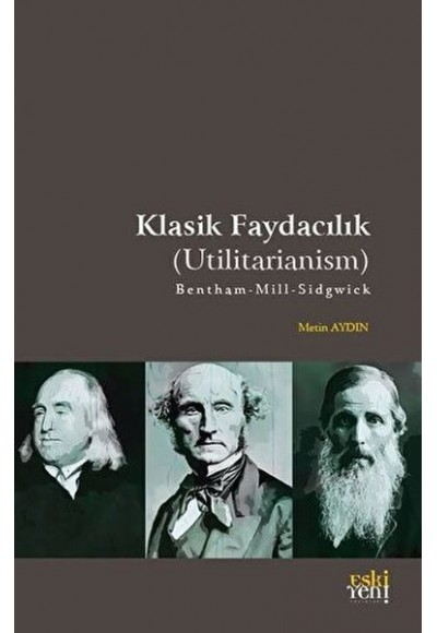 Klasik Faydacılık - Utilitarianism