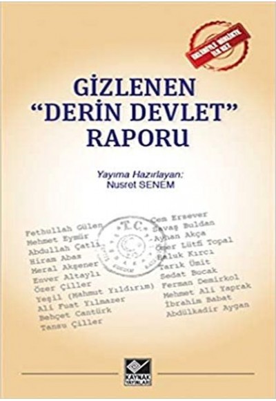 Gizlenen "Derin Devlet" Raporu