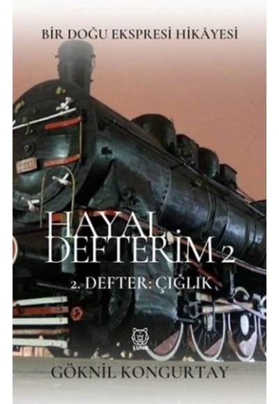 Hayal Defterim 2 - 2. Defter: Çığlık