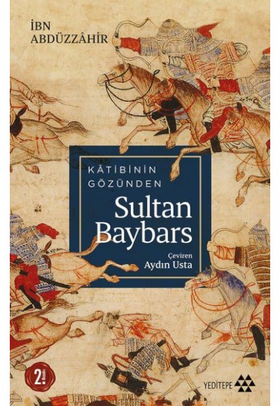 Katibinin Gözünden Sultan Baybars