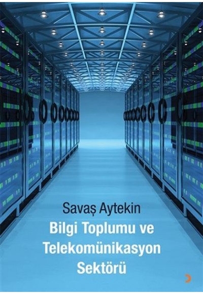 Bilgi Toplumu ve Telekomünikasyon Sektörü