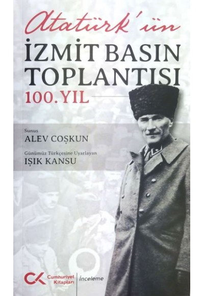 Atatürk'ün İzmit Basın Toplantısı 100. Yıl