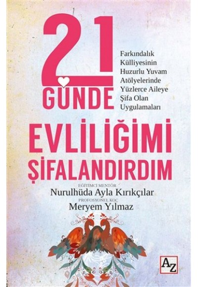 21 Günde Evliliğimi Şifalandırdım