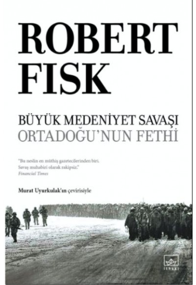 Büyük Medeniyet Savaşı: Ortadoğunun Fethi - Ciltli