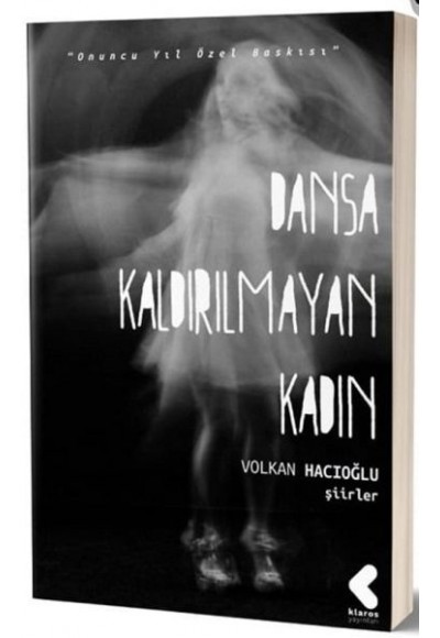 Dansa Kaldırılmayan Kadın