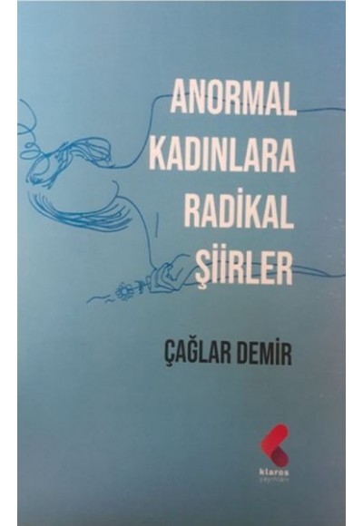 Anormal Kadınlara Radikal Şiirler