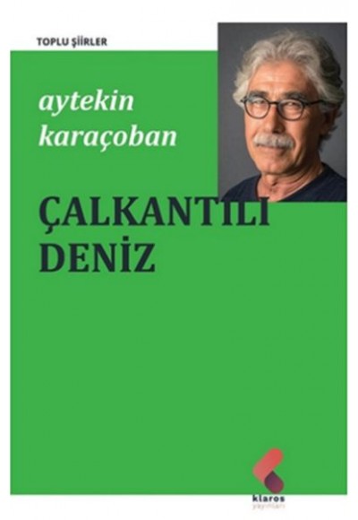 Çalkantılı Deniz - Toplu Şiirler