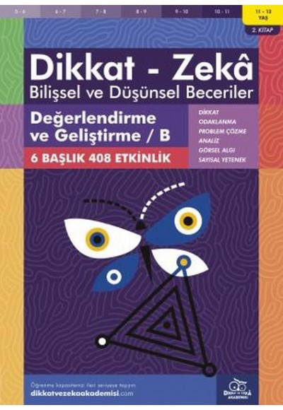 Değerlendirme ve Geliştirme - B (11-12 Yaş) - Dikkat Zeka