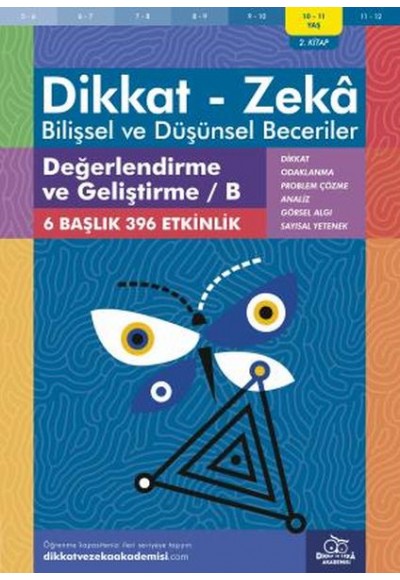 Değerlendirme ve Geliştirme - B (10-11 Yaş) - Dikkat Zeka