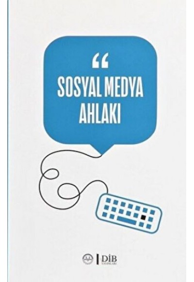 Sosyal Medya Ahlakı