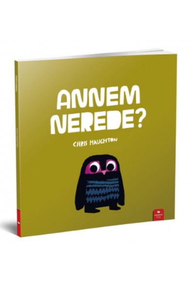 Annem Nerede?