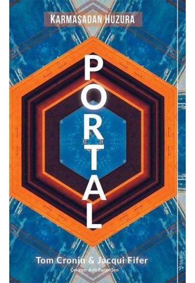 Portal - Karmaşadan Huzura