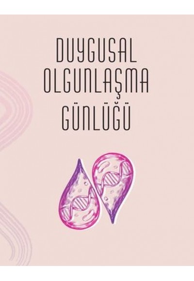 Duygusal Olgunlaşma Günlüğü