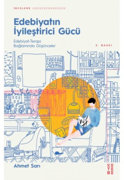 Edebiyatın İyileştirici Gücü - Edebiyat-Terapi Bağlamında Düşünceler