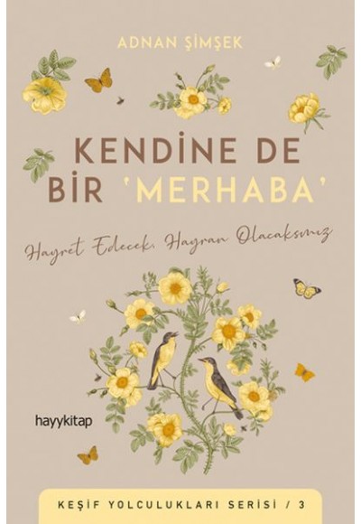 Kendine De Bir Merhaba