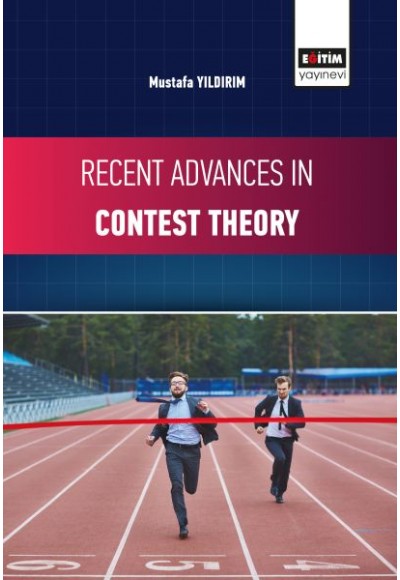 Recent Advances in Contest Theory