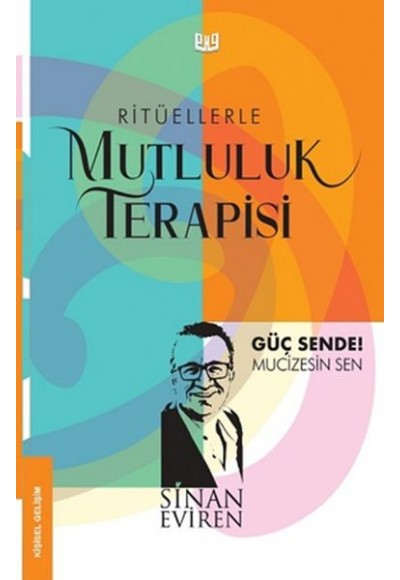 Ritüellerle Mutluluk Terapisi