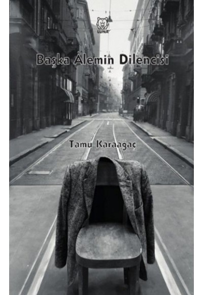 Başka Alemin Dilencisi