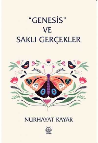 Genesis ve Saklı Gerçekler