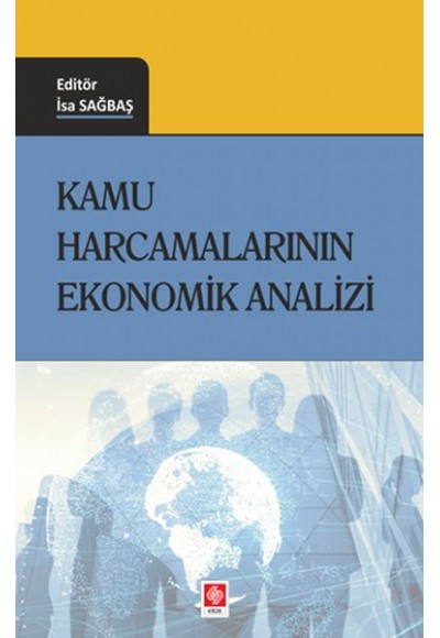 Kamu Harcamalarının Ekonomik Analizi