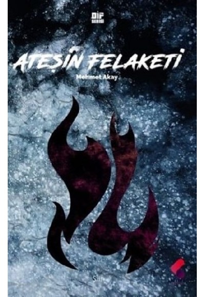 Ateşin Felaketi