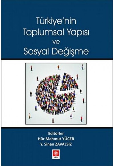 Türkiyenin Toplumsal Yapısı ve Sosyal Değişme