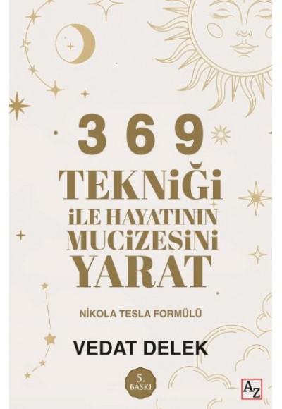 3 6 9 Tekniği ile Hayatının Mucizesini Yarat