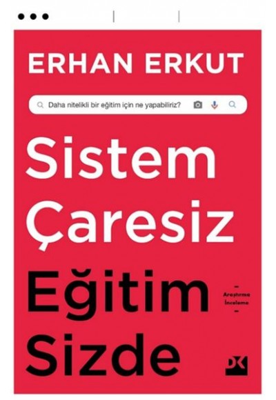 Sistem Çaresiz Eğitim Sizde