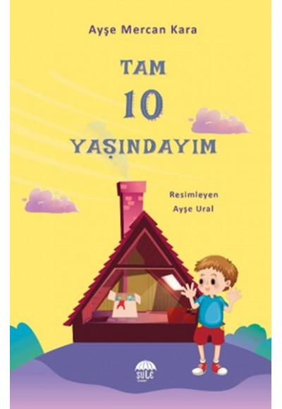 Tam  10 Yaşındayım