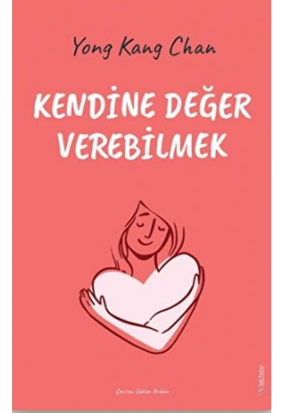 Kendine Değer Verebilmek