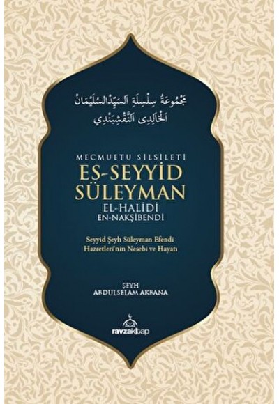 Mecmuatu Silsileti Es-Seyyid Süleyman El-Halidi En-Nakşibendi