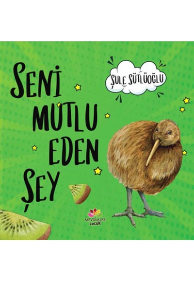 Seni Mutlu Eden Şey