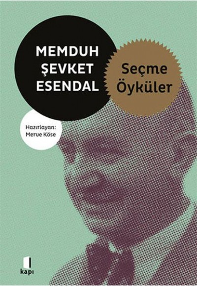 Memduh Şevket Esendal - Seçme Öyküler