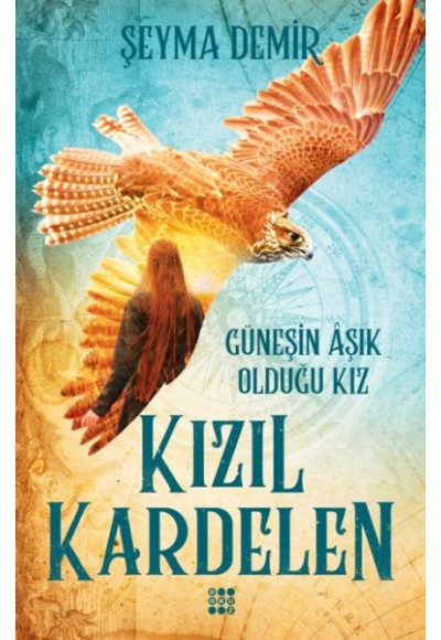 Kızıl Kardelen 2 - Güneşin Aşık Olduğu Kız