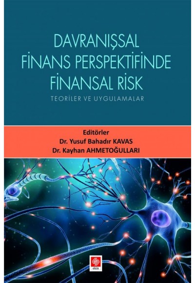 Davranışsal Finans Perspektifinde Finansal Risk