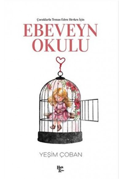 Çocuklarla Temas Eden Herkes İçin Ebeveyn Okulu