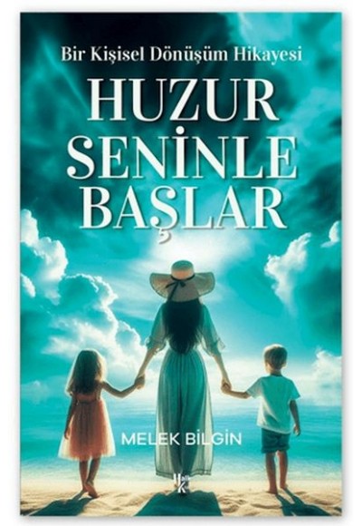 Huzur Seninle Başlar