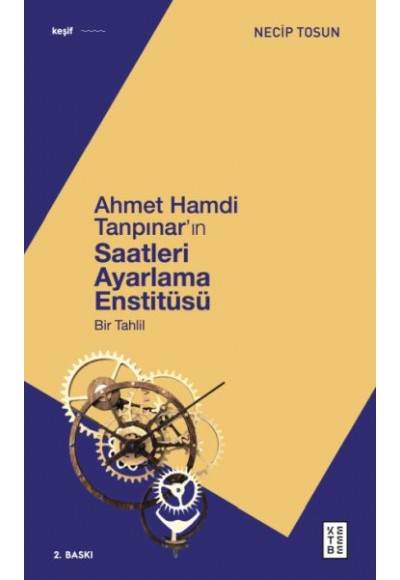 Ahmet Hamdi Tanpınar'ın Saatleri Ayarlama Enstitüsü